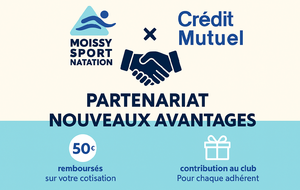 🤝 Moissy Sport Natation s’associe au Crédit Mutuel : des avantages exclusifs pour nos adhérents !